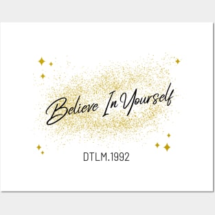 Believe In Yourself! Posters and Art